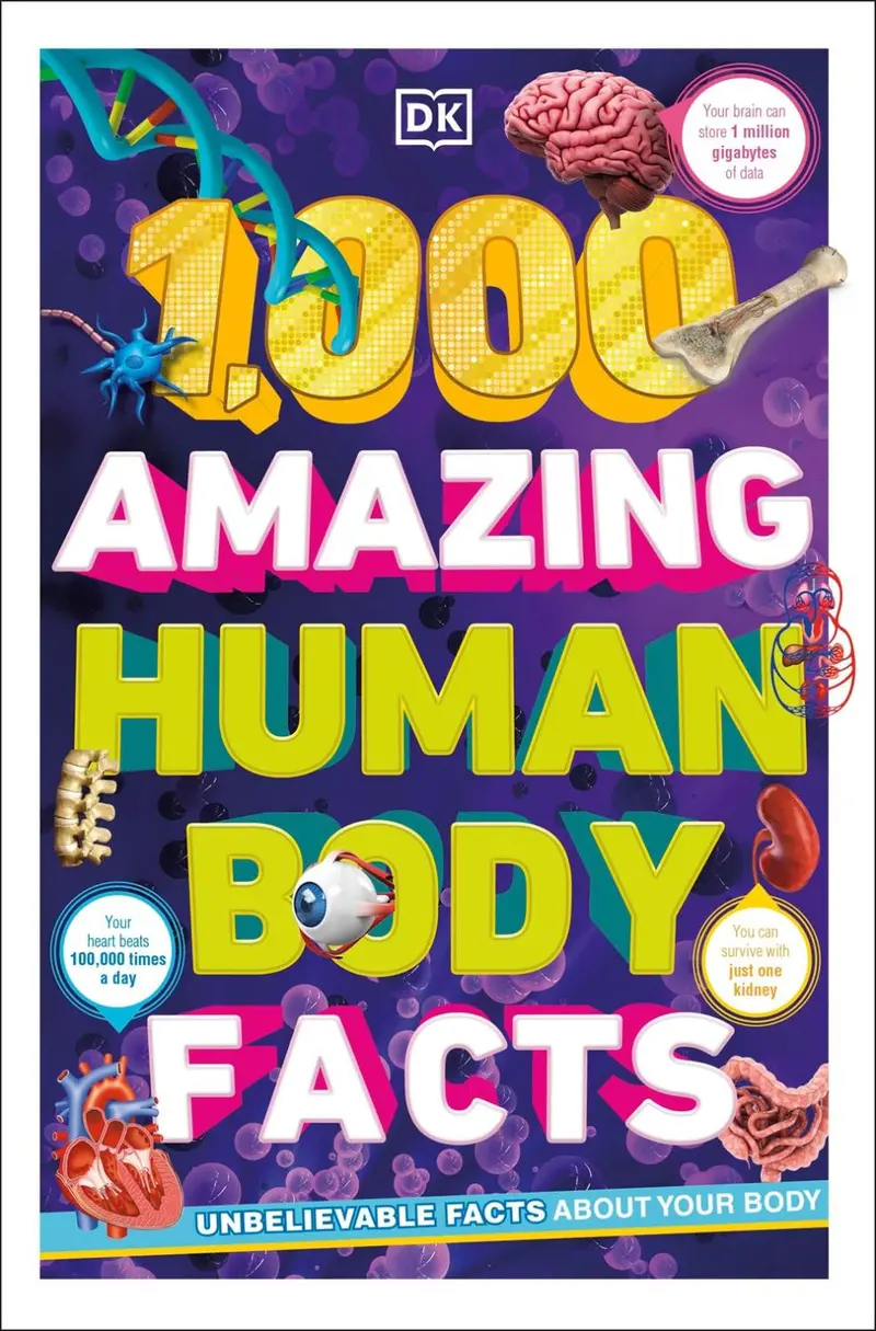 1000 Amazing Facts About The Human Body 1