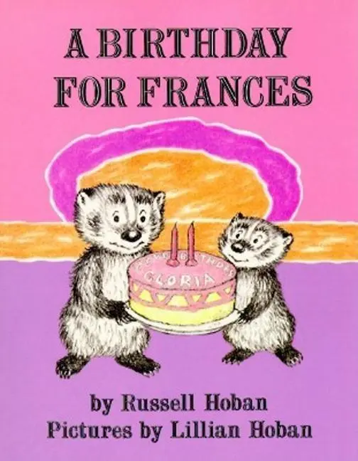 A Birthday For Frances: Classic Children'S Picture Book 1