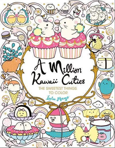 A Million Kawaii Cuties: Adorable Illustration Collection 1