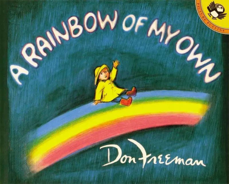 A Rainbow Of My Own – Celebratory Picture Book For Kids 1