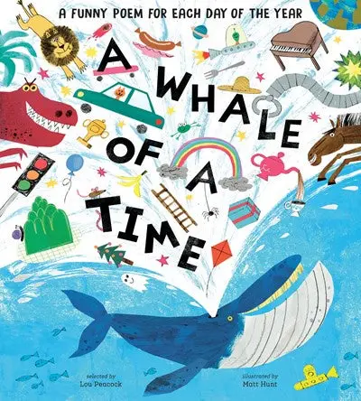 A Whale Of A Time: A Year-Round Collection Of Humorous Poems 1