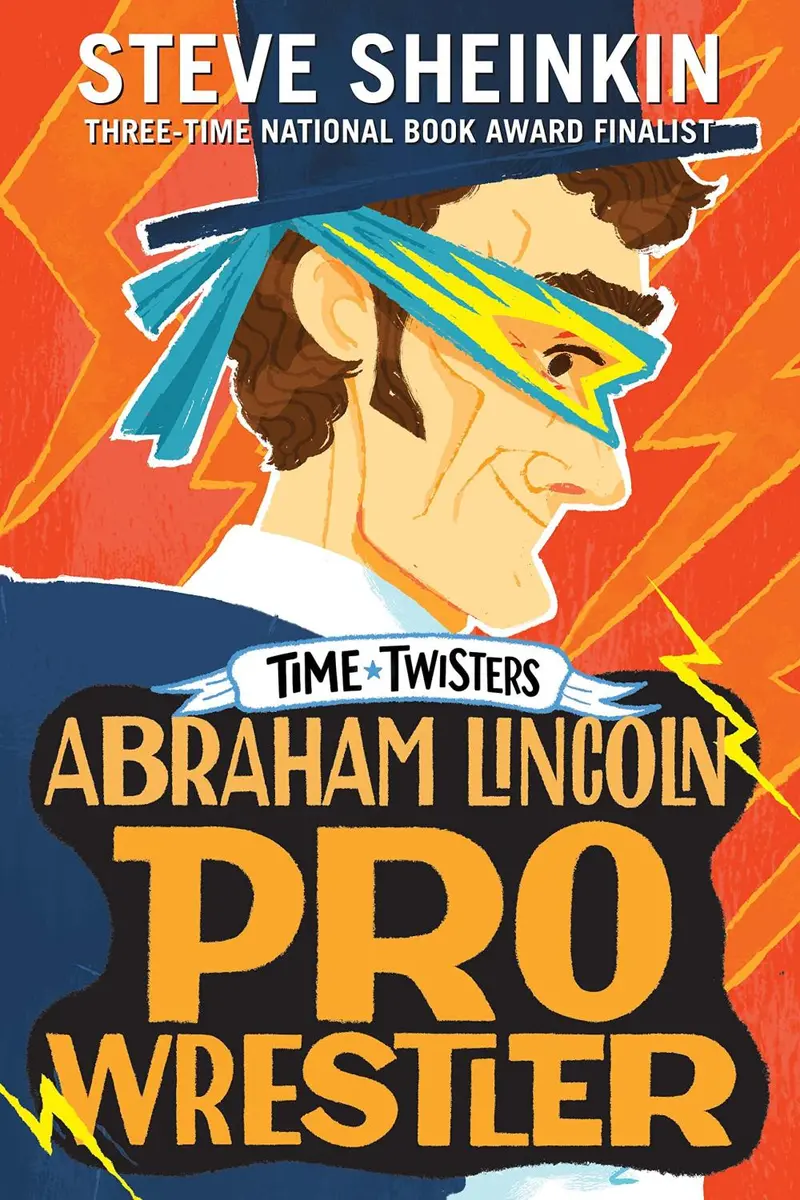 Abraham Lincoln, Pro Wrestler: Playful Biographical Storybook 1