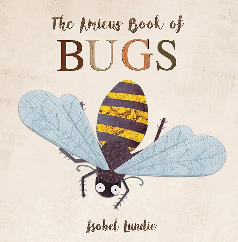 Amicus Book Of Bugs – Entomology For Young Readers 1