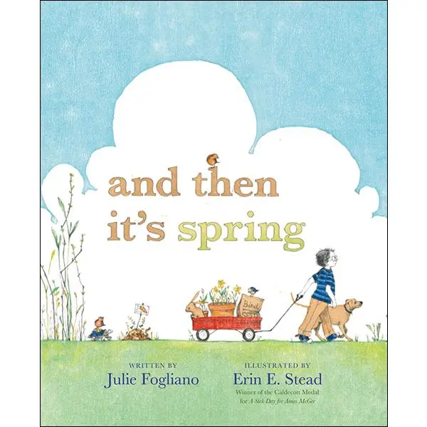 And Then It'S Spring – Picture Book Celebrating Nature And Patience 1