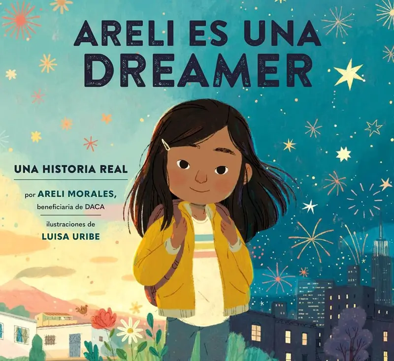 Areli Is A Dreamer – Immigrant Story In Verse 1