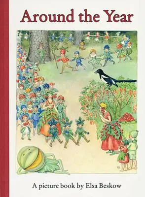 Around The Year – Illustrated Guide To Seasons And Traditions 1
