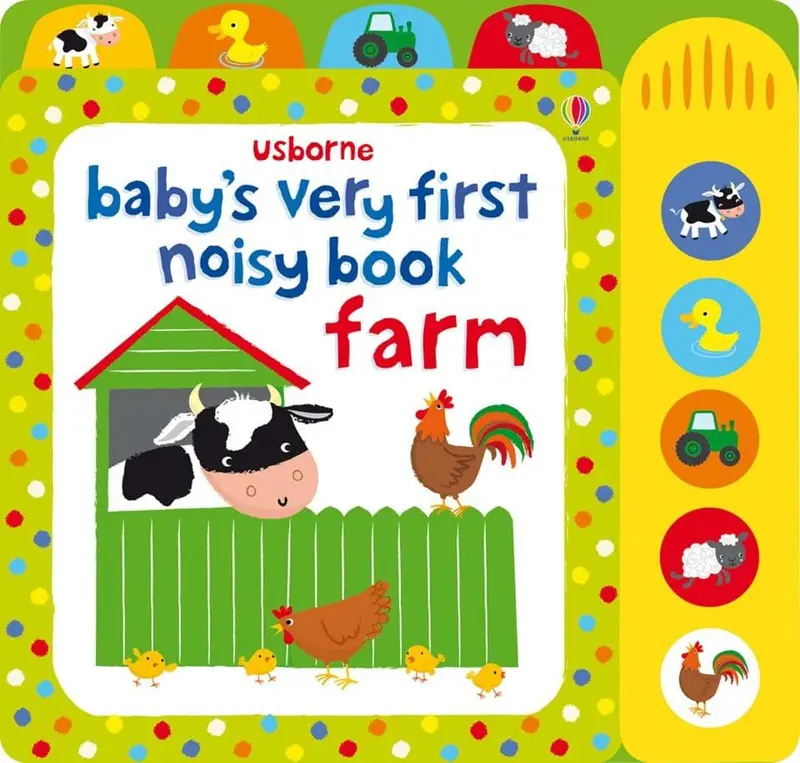 Baby’S First Noisy Book: Farm Animals And Sounds 1