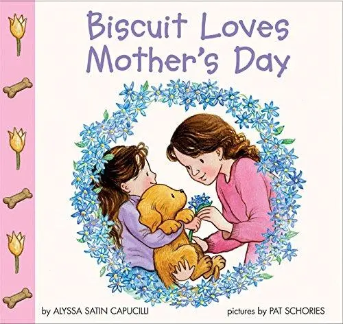 Biscuit Celebrates Mother’S Day – Adorable Storybook 1