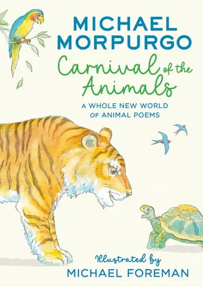 Carnival Of The Animals: Illustrated Collection Of Animal-Themed Poetry 1