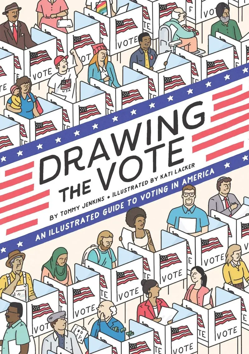 Drawing The Vote: An Illustrated Introduction To U.S. Elections 1