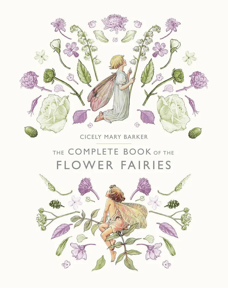 Flower Fairies Complete Anthology: Illustrated Edition 1