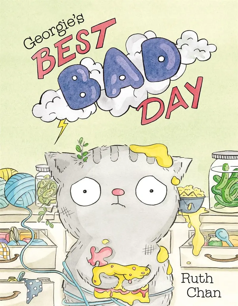 Georgie’S Best Bad Day: A Resilience-Focused Chapter Book 1