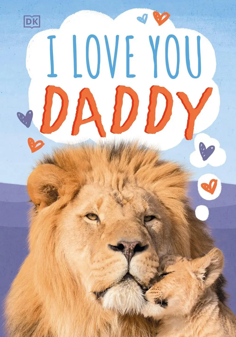 I Love You, Daddy – Heartfelt Picture Book 1