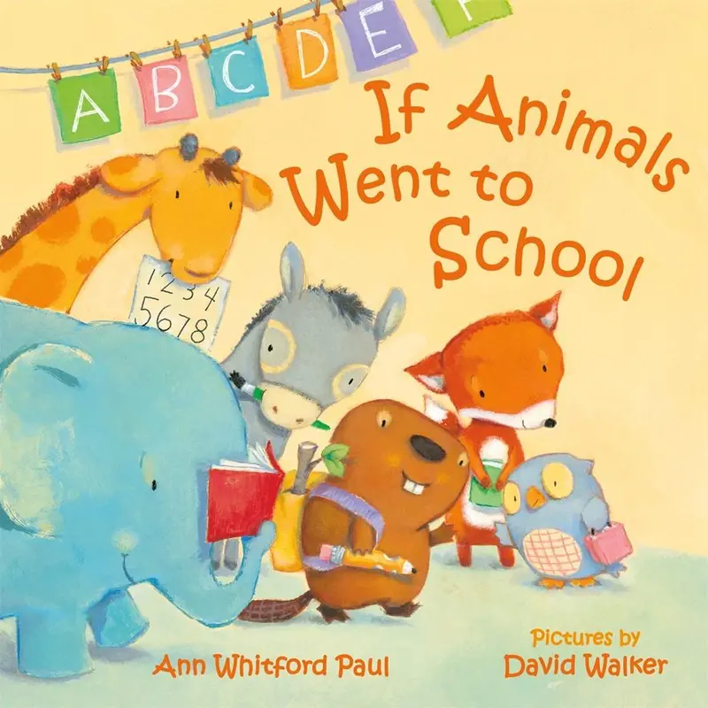 If Animals Went To School – Illustrated Storybook 1