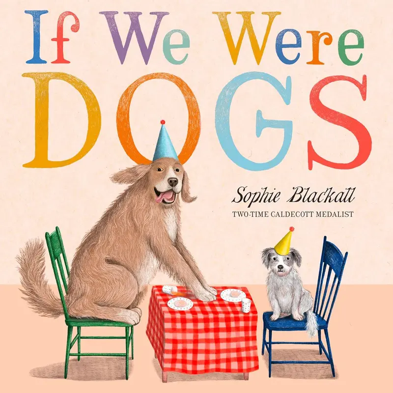 If We Were Dogs: Playful Comparative Nonfiction For Curious Kids 1
