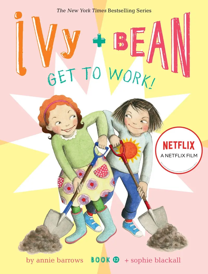 Ivy And Bean #12: Get To Work — A Fun-Filled Chapter Book 1