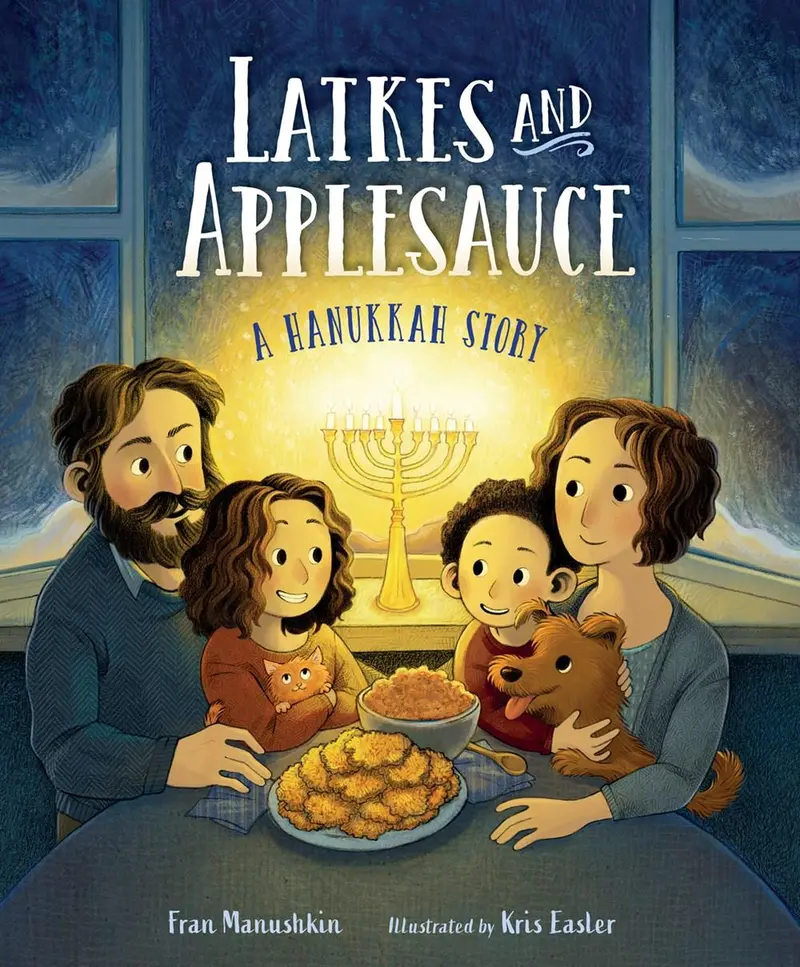 Latkes And Applesauce: A Hanukkah Story – Cultural Picture Book 1
