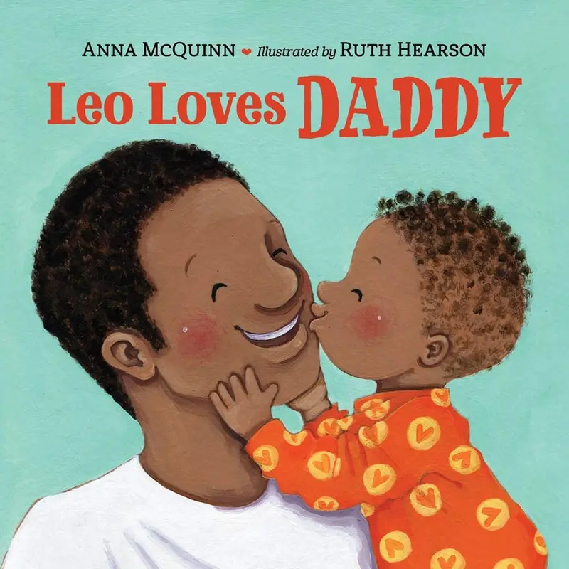 Leo Loves Daddy: Heartwarming Board Book 1