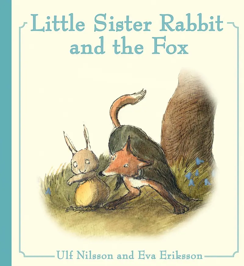 Little Sister Rabbit And The Fox: A Gentle Tale Of Trust And Understanding 1