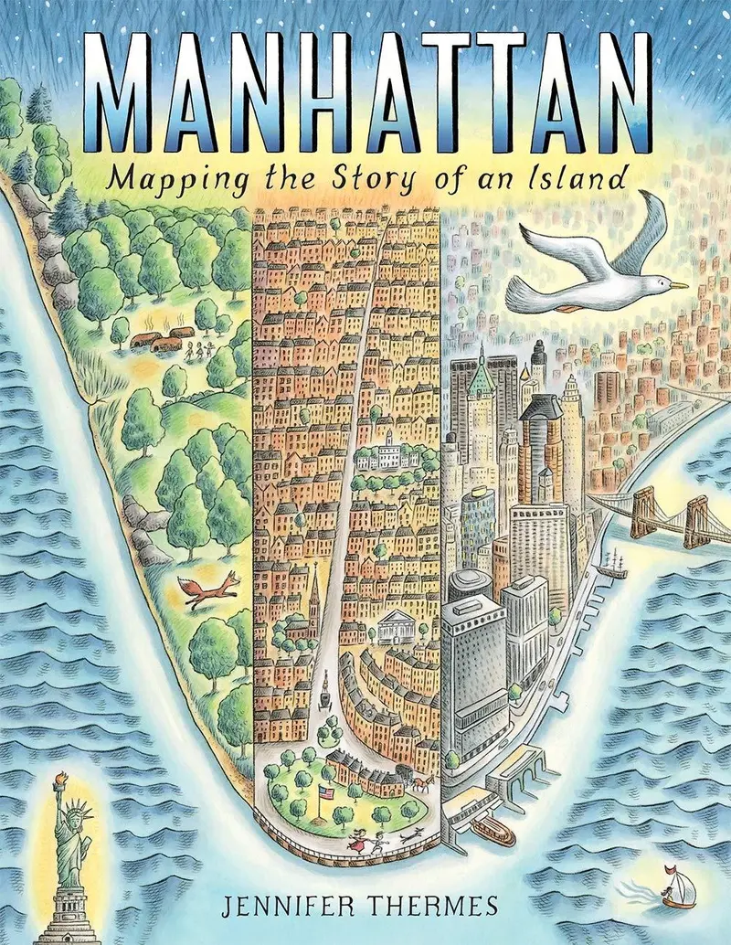 Manhattan: Mapping The Story Of An Island – Illustrated History Book 1