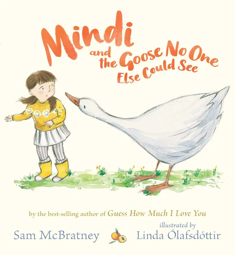 Mindi And The Goose Only She Can See: A Gentle Tale Of Perception And Kindness 1