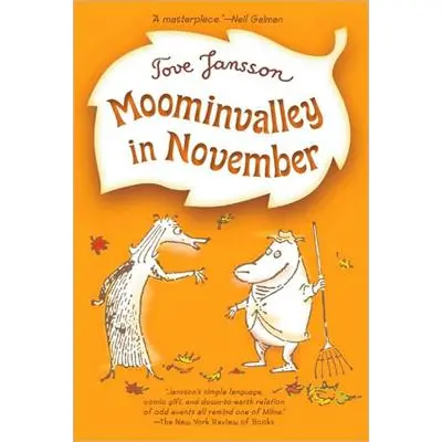 Moominvalley In November – Tove Jansson’S Gentle Autumn Tale 1