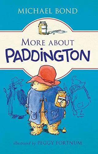 More About Paddington: Beloved Bear Story Collection 1