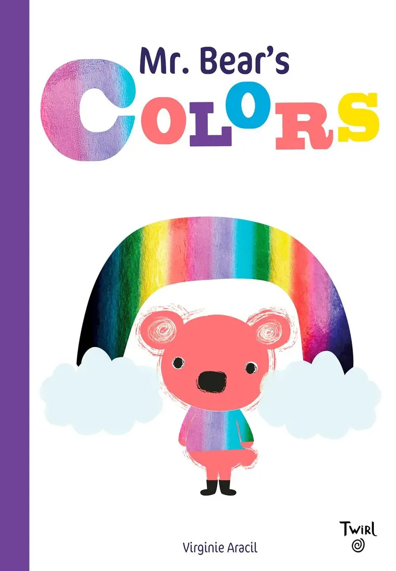Mr. Bear’S Colors: A Toddler Board Book About Hues 1