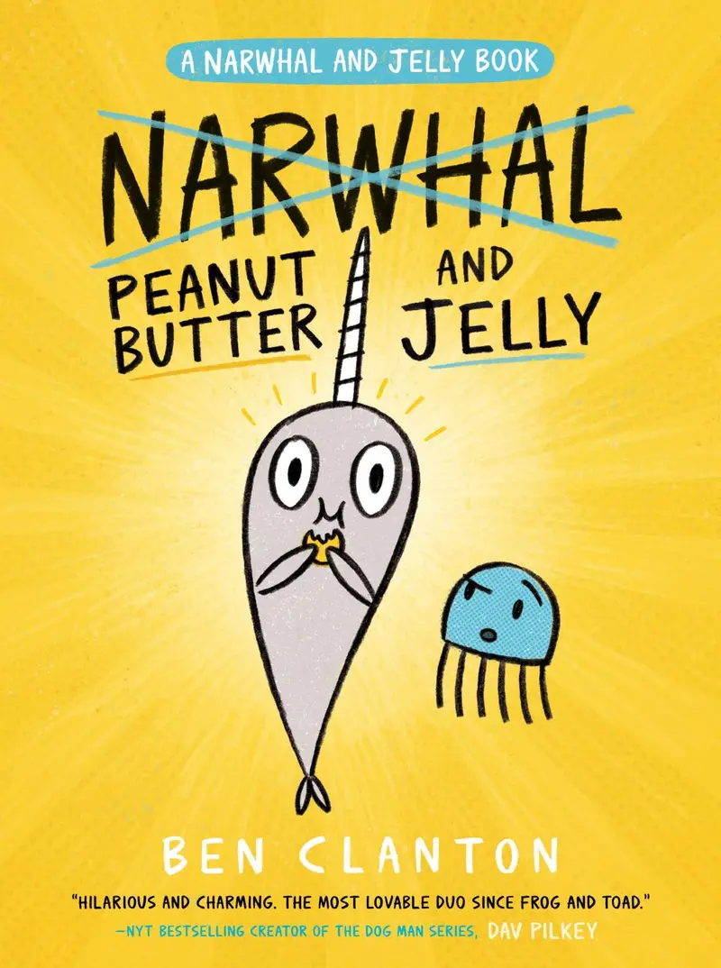Narwhal And Jelly #3: Peanut Butter And Jelly 1