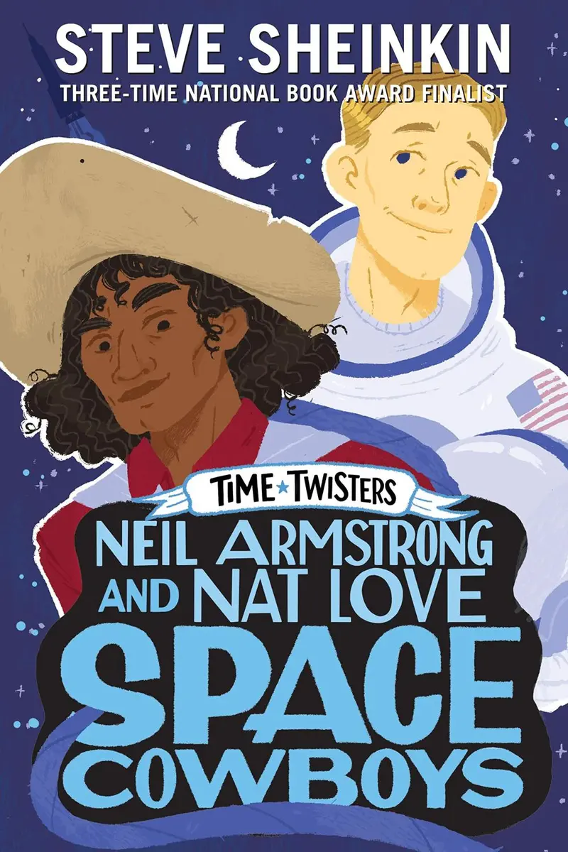 Neil Armstrong And Nat Love, Space Cowboys: Adventure Picture Book 1