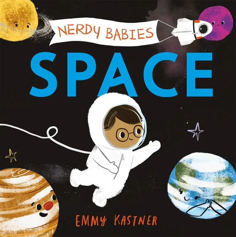 Nerdy Babies: Space Edition – Stem-Themed Board Book 1
