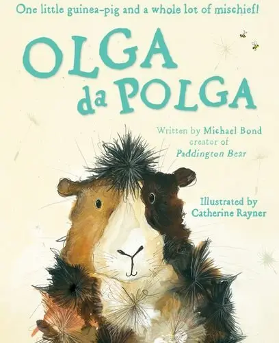 Olga Da Polga: Fully Illustrated Chapter Book 1