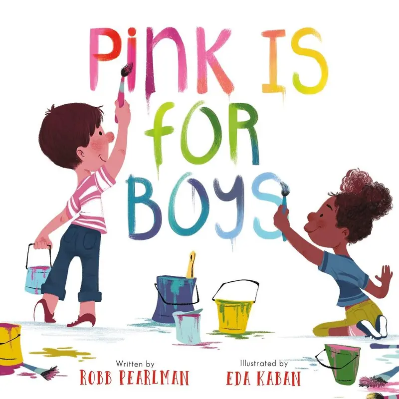 Pink Is For Boys – Inclusive Picture Book Celebrating All Colors And Identities 1