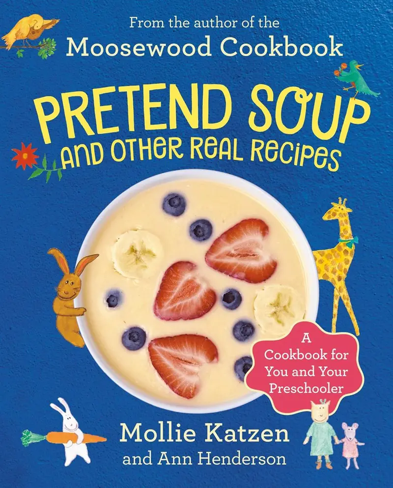 Pretend Soup And Other Real Recipes For Kids 1