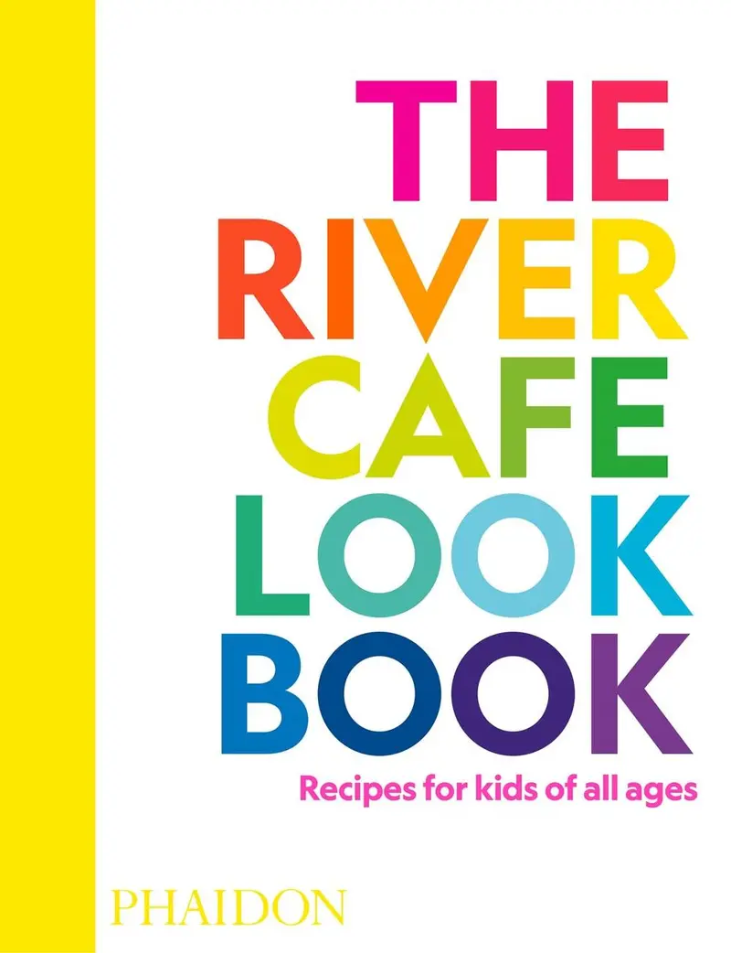 River Café Look Book: Recipes And Visual Inspiration 1