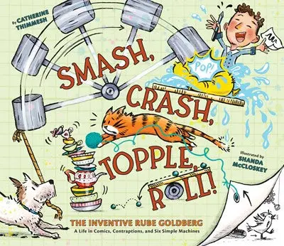 Rube Goldberg Machines: A Fun Introduction To Chain-Reaction Invention 1