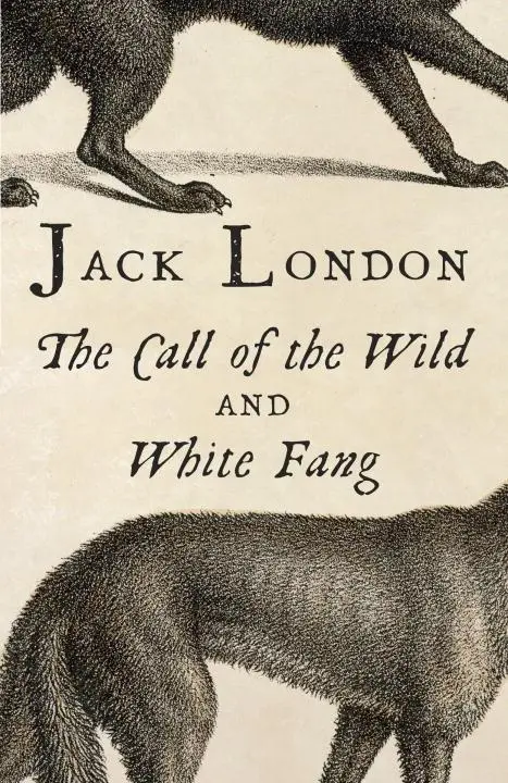 The Call Of The Wild & White Fang – Classic Adventure Duo 1