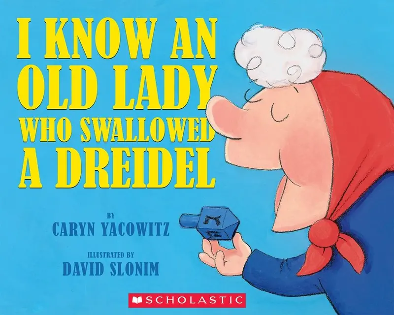 The Dreidel-Swallowing Grandma: A Hanukkah Rhyme 1