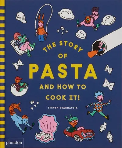The Story Of Pasta: History & Cooking Guide 1