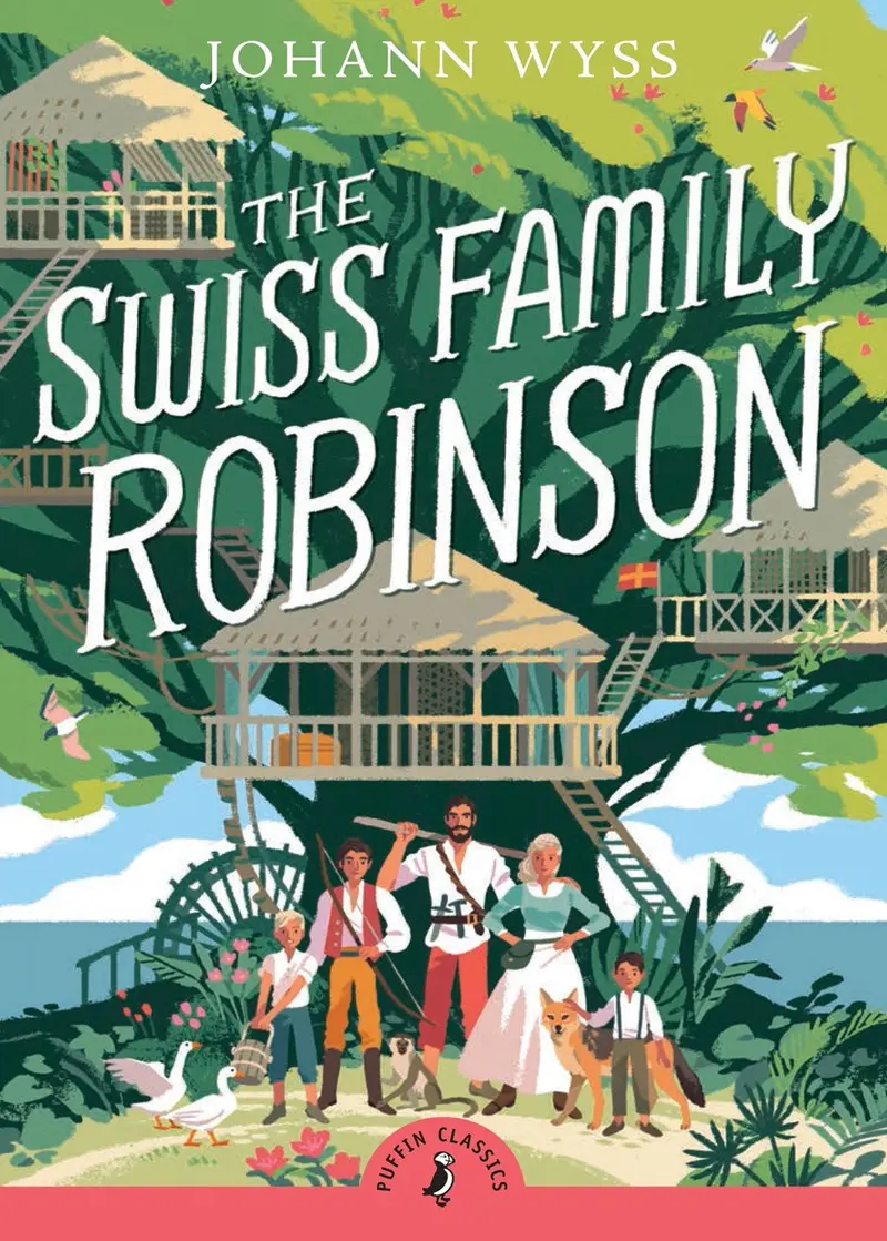 The Swiss Family Robinson: Survival, Discovery, And Family Bonds (Puffin Classics) 1
