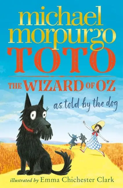 The Wizard Of Oz Retold By Toto: A Dog'S Perspective 1