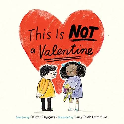 This Is Not A Valentine: Playful Anti-Valentine Picture Book 1