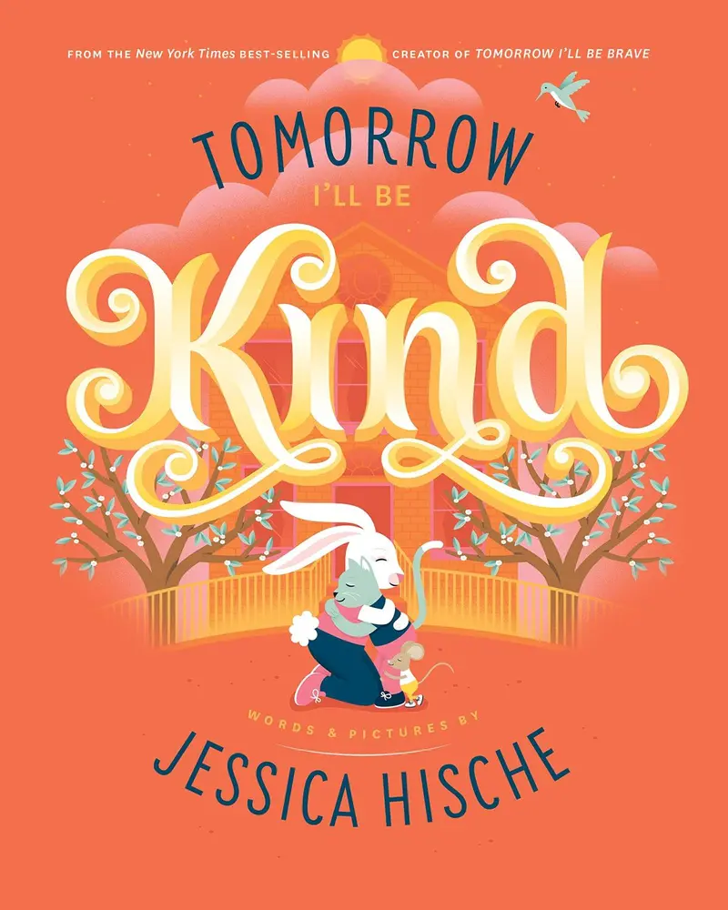 Tomorrow I’Ll Be Kind – Social-Emotional Picture Book 1