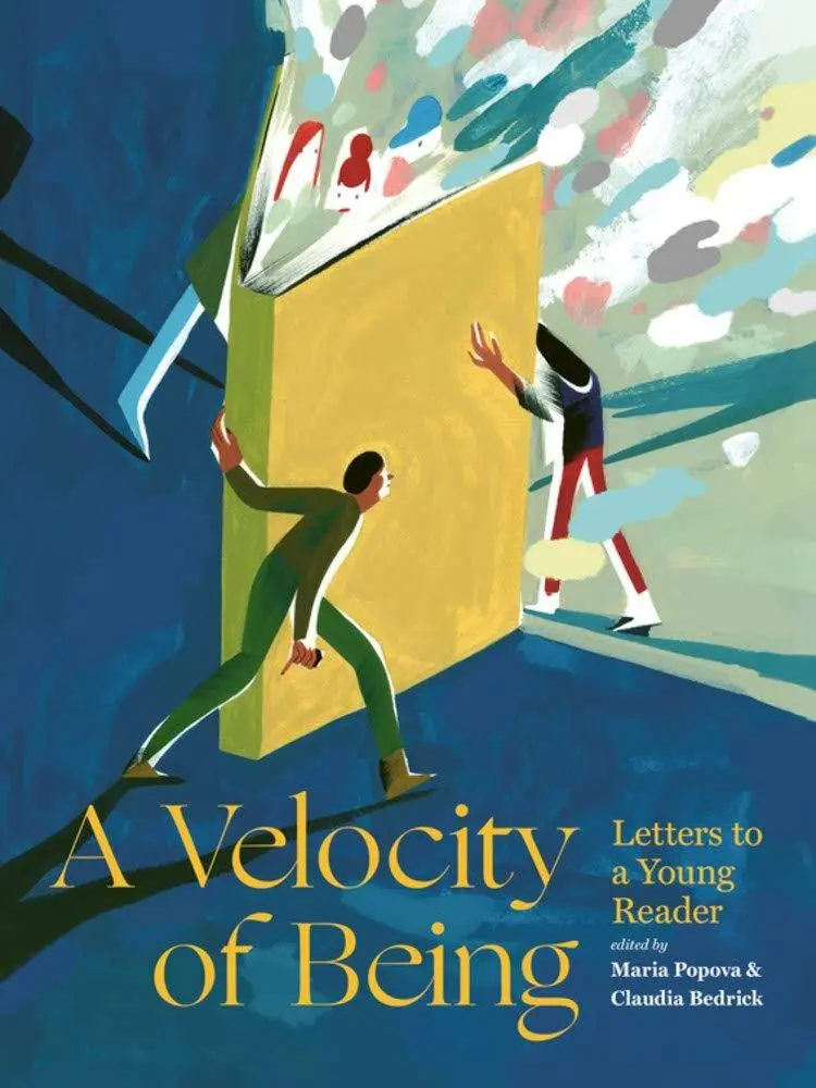 Velocity Of Being: Letters To Young Writers 1