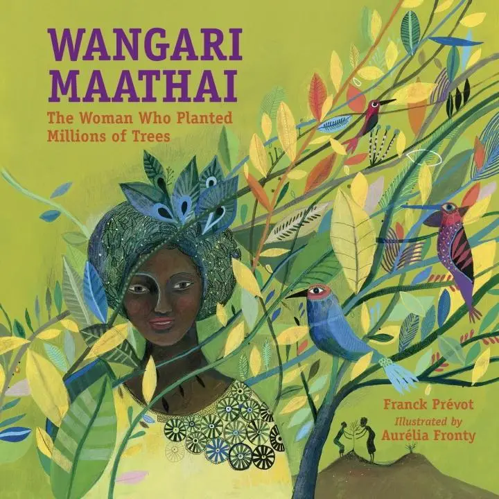 Wangari Maathai: The Environmental Hero Who Grew Forests 1