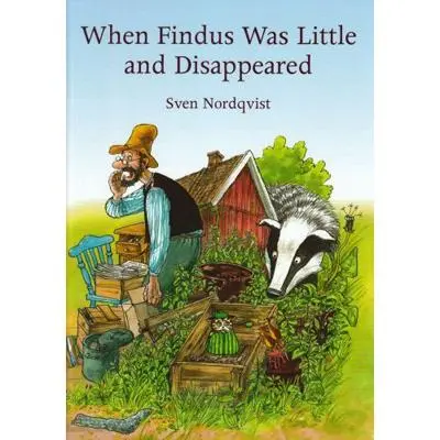 When Findus Was Little And Disappeared: A Gentle Scandinavian Tale 1