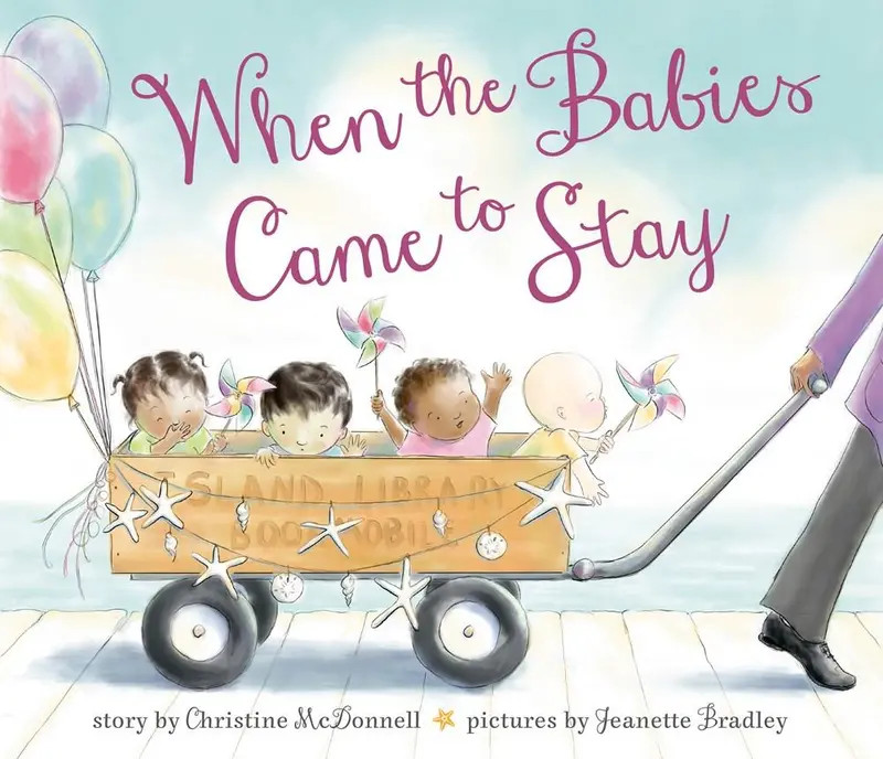 When The Babies Came To Stay – Heartwarming Picture Book 1