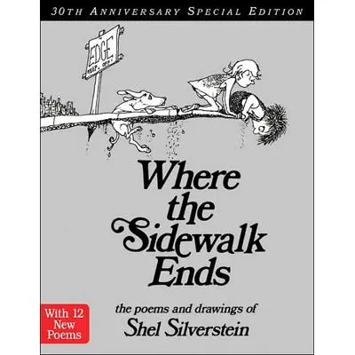 Where The Sidewalk Ends: Special Anniversary Edition With 12 Bonus Poems 1